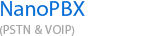 Nano/Hybrid PBX